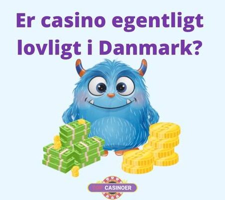 Er casino egentligt lovligt i Danmark?