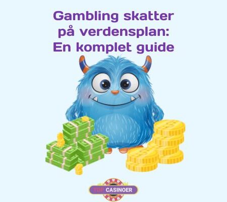 Gambling skatter på verdensplan: En komplet guide